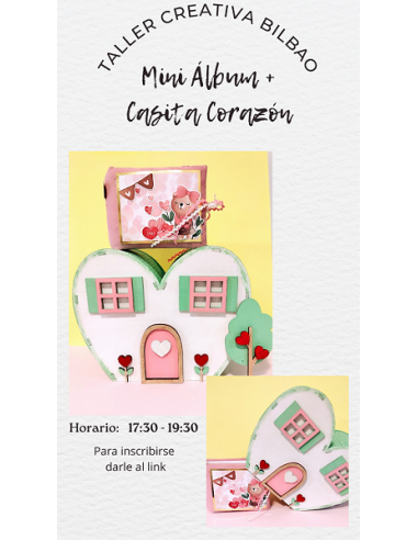 Mini Álbum + Casita corazón ( jueves )